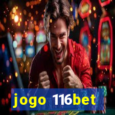 jogo 116bet