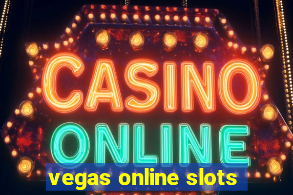 vegas online slots