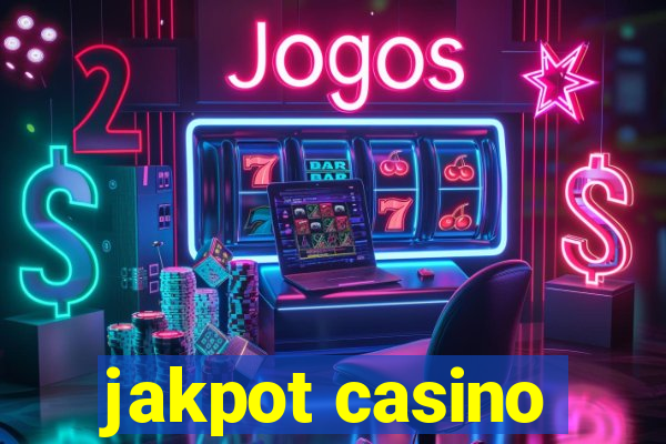 jakpot casino