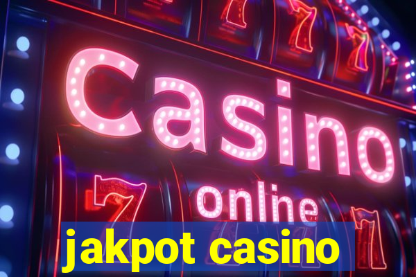 jakpot casino