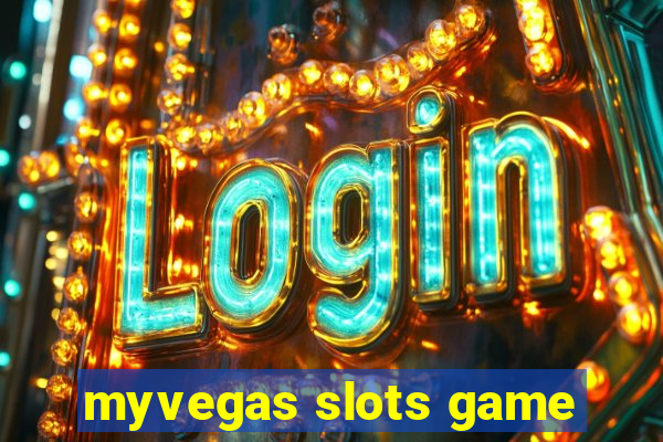 myvegas slots game