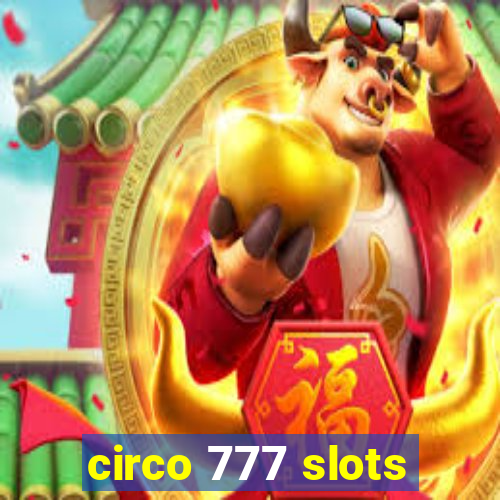 circo 777 slots