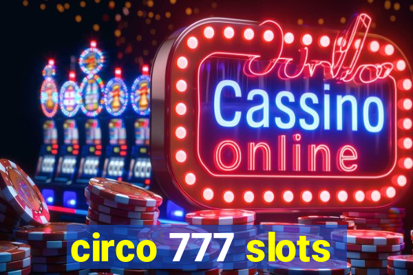 circo 777 slots