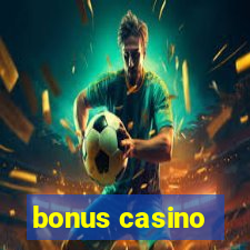 bonus casino