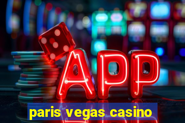 paris vegas casino