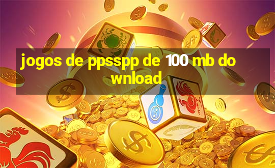 jogos de ppsspp de 100 mb download