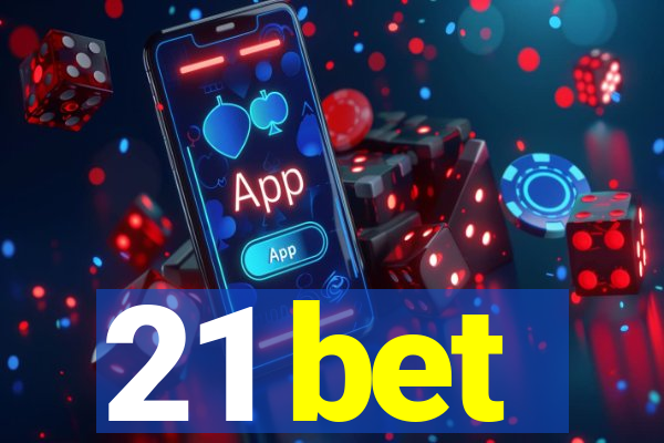 21 bet