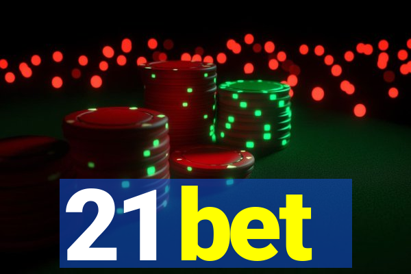 21 bet