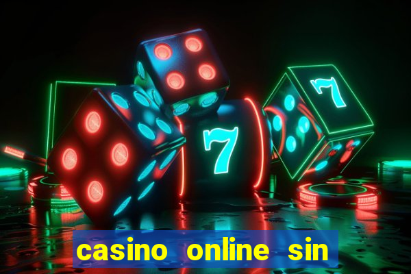 casino online sin deposito bono