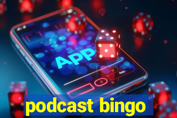 podcast bingo