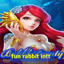 fun rabbit intt