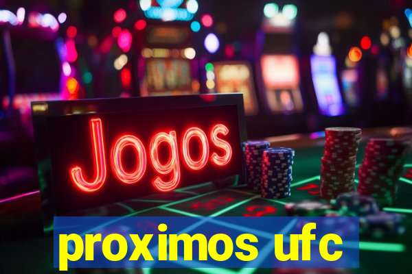 proximos ufc