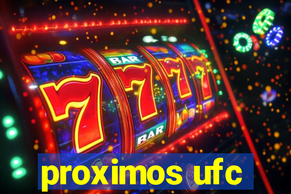 proximos ufc