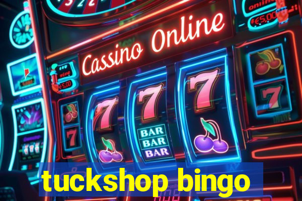 tuckshop bingo