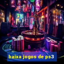 baixa jogos de ps3