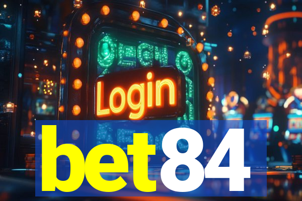 bet84