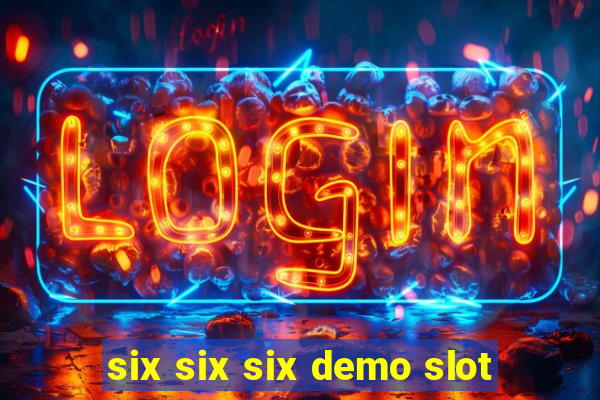 six six six demo slot