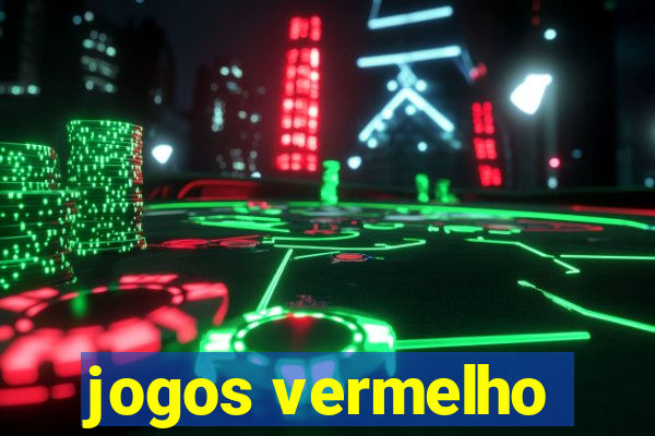 jogos vermelho