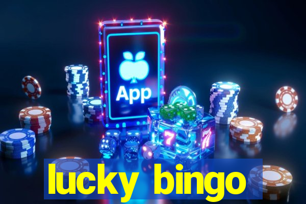 lucky bingo