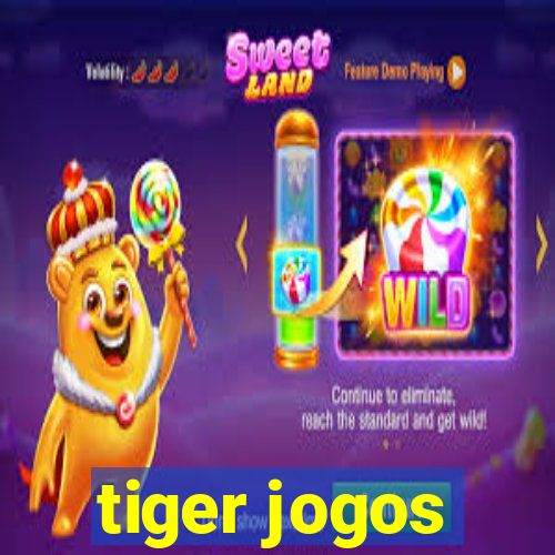 tiger jogos