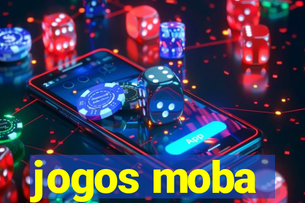 jogos moba