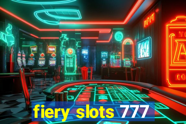 fiery slots 777