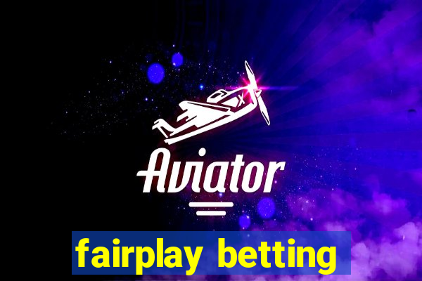 fairplay betting