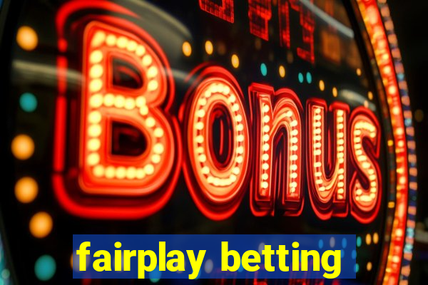 fairplay betting