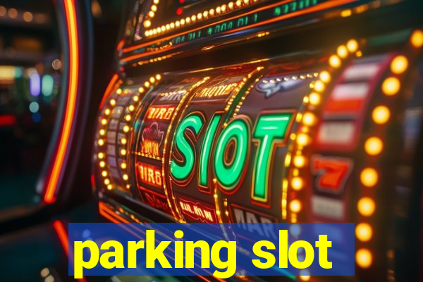 parking slot