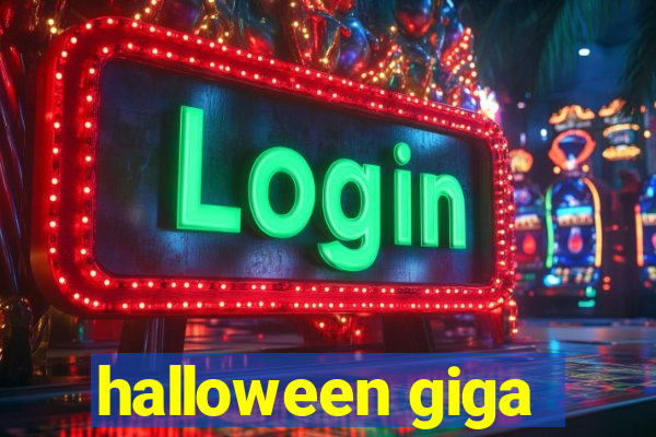 halloween giga