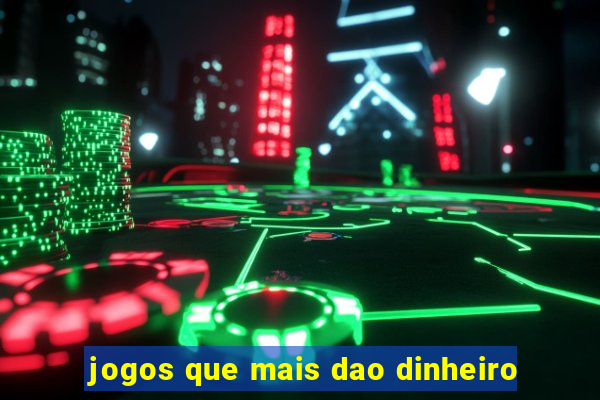 jogos que mais dao dinheiro