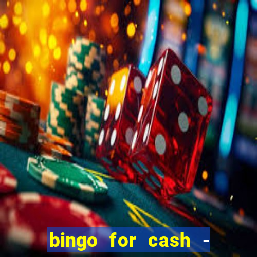 bingo for cash - real money