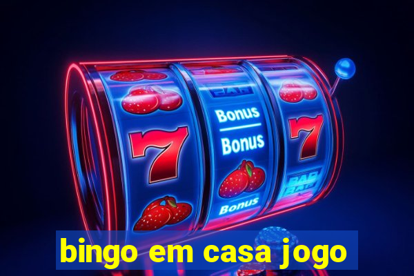 bingo em casa jogo