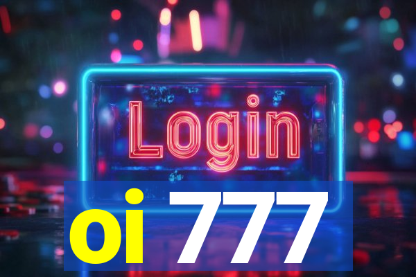 oi 777