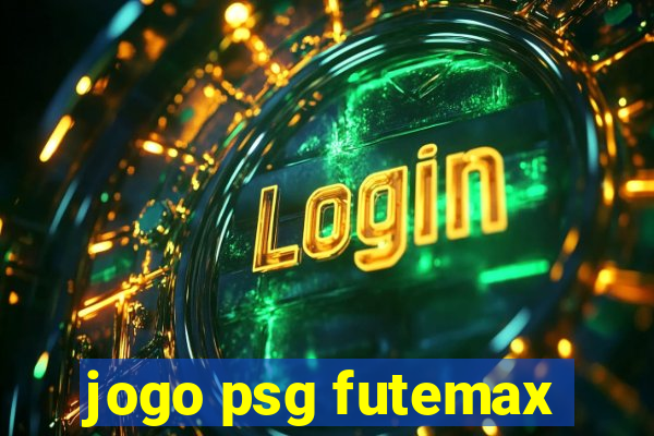 jogo psg futemax