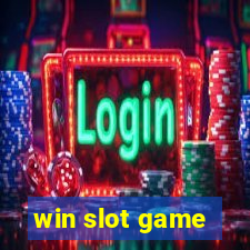 win slot game