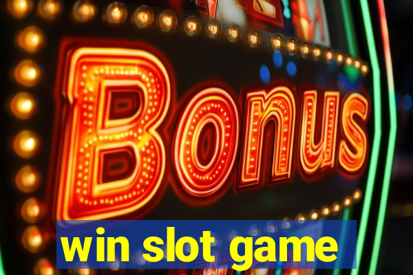 win slot game