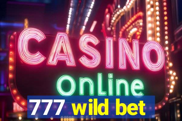 777 wild bet