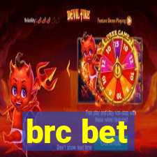 brc bet