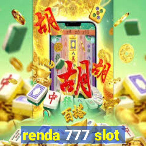 renda 777 slot