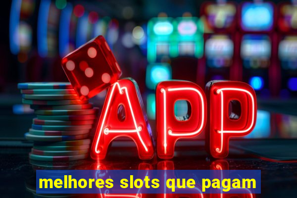 melhores slots que pagam