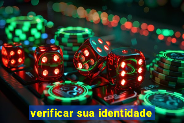 verificar sua identidade