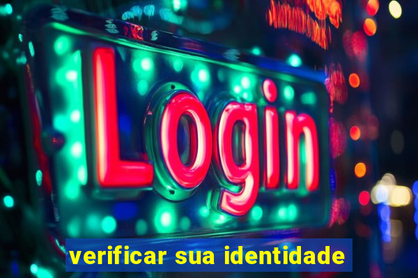 verificar sua identidade