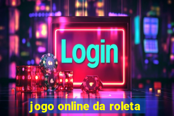 jogo online da roleta