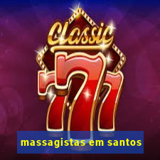 massagistas em santos