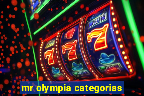 mr olympia categorias