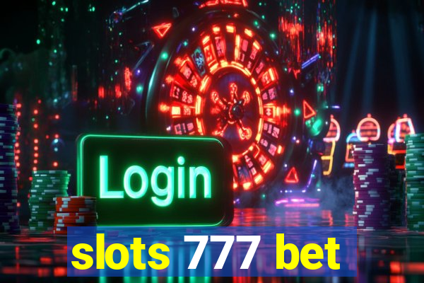 slots 777 bet