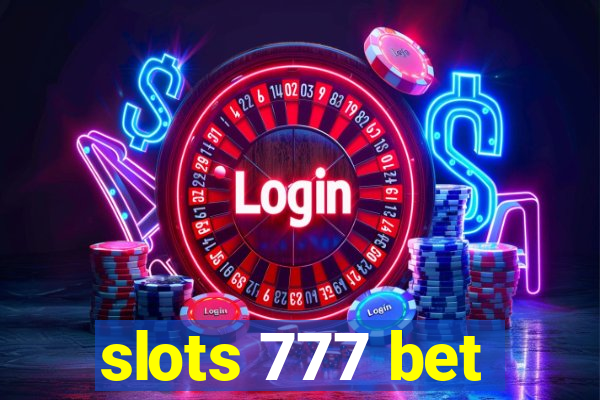 slots 777 bet