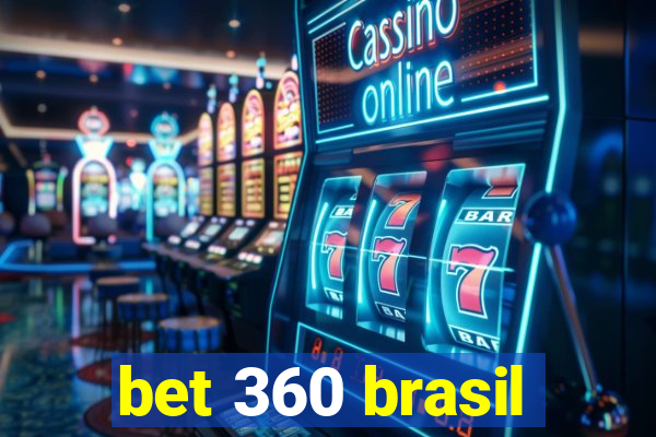 bet 360 brasil