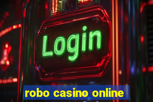 robo casino online